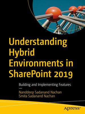 cover image of Understanding Hybrid Environments in SharePoint 2019